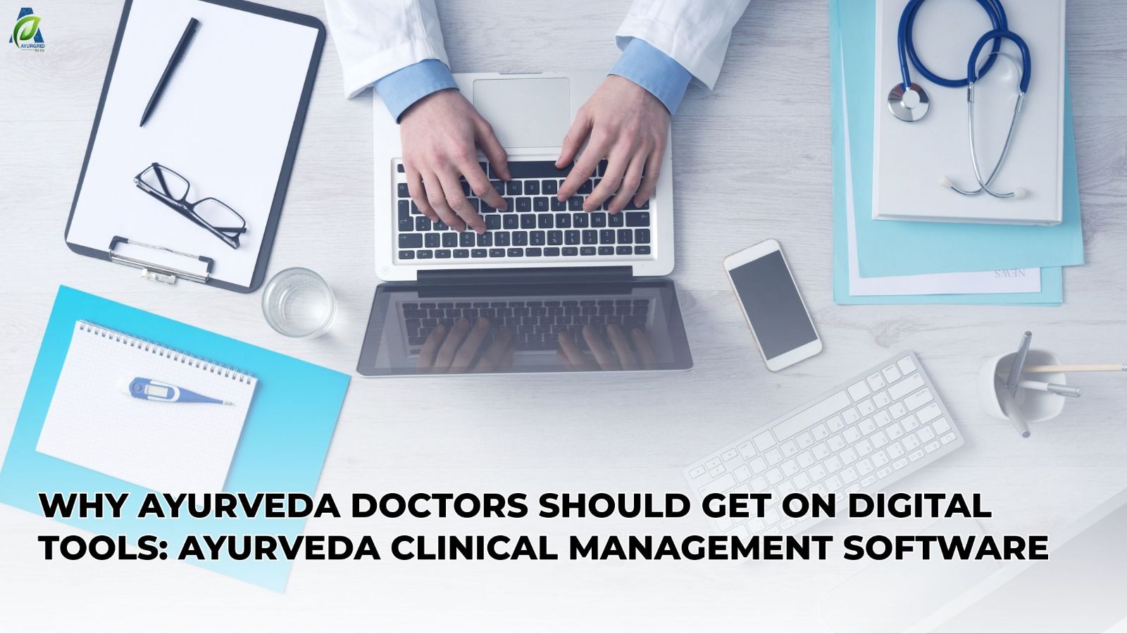 Ayurveda and the problems of
                                            Ayurveda doctors
